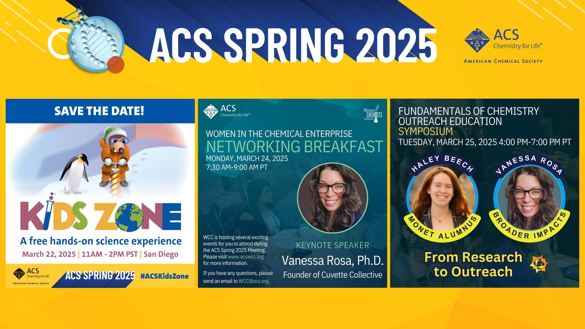 Composite image showing three ACS Spring 2025 event banners: Kids Zone science experience on March 22 featuring cartoon penguin and scientist; Women in Chemical Enterprise Networking Breakfast on March 24; and Fundamentals of Chemistry Outreach Education Symposium on March 25 featuring MONET alumnus and Broader Impacts speakers. All events in San Diego, are displayed on yellow and blue ACS-branded backgrounds.