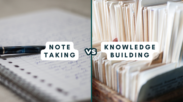 Do you take notes 📝, or do you build knowledge? 🧠